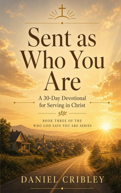 Sent as Who You Are by Daniel Cribley, book cover